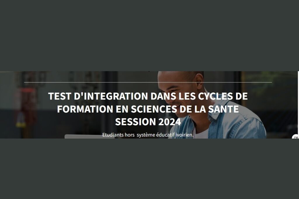 Côte d'Ivoire le gouvernement lance les inscriptions pour le test d’intégration des étudiants hors du système éducatif ivoirien en sciences de la santé