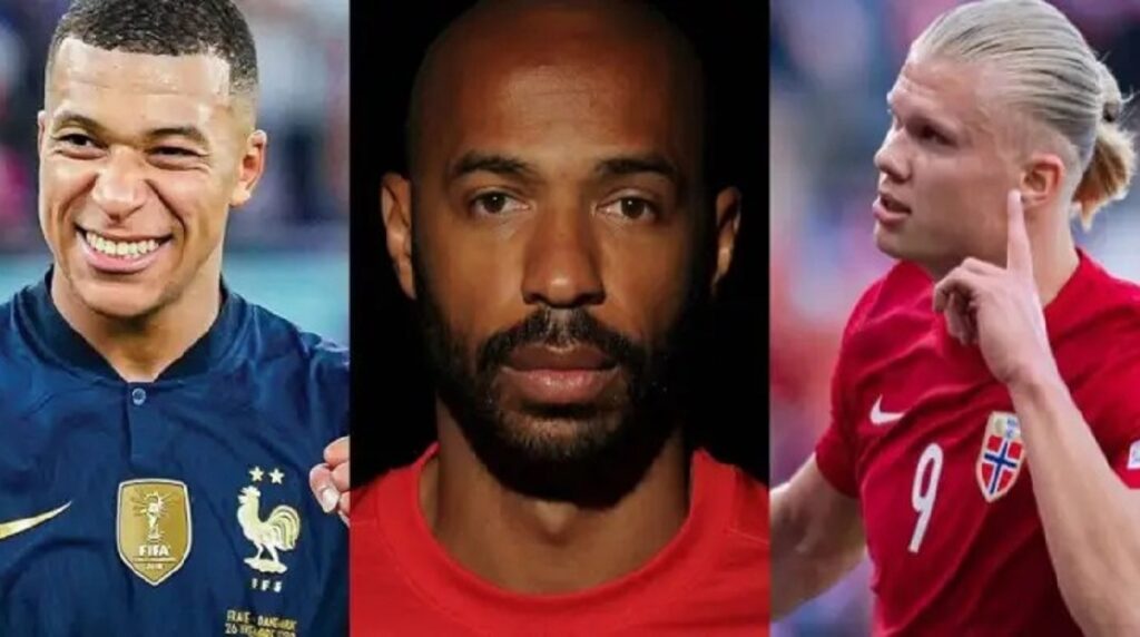 Thierry Henry Kylian Mbappé Erling Haaland