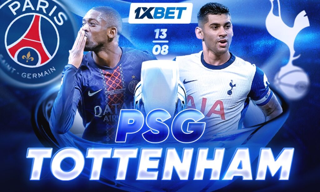 Paris Saint-Germain – Tottenham faites vos pronostics pour la Supercoupe sur 1xBet