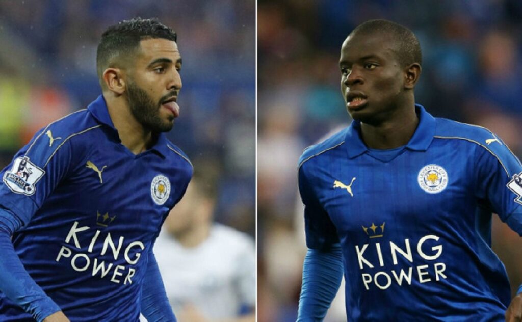 N’Golo Kanté Riyad Mahrez