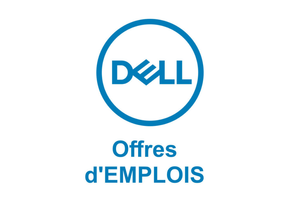 Plusieurs offres d'emploi chez Dell, le géant en informatique postulez (29 décembre 2025)