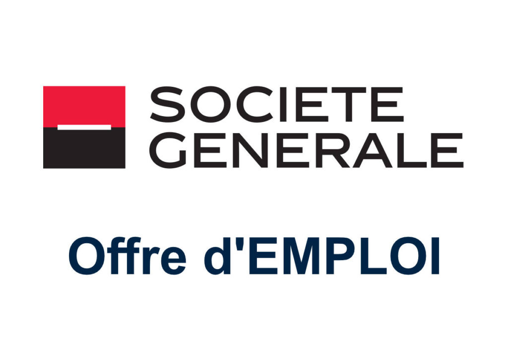 Trouver un travail à la banque Société Générale posez votre candidature (29 décembre 2025)