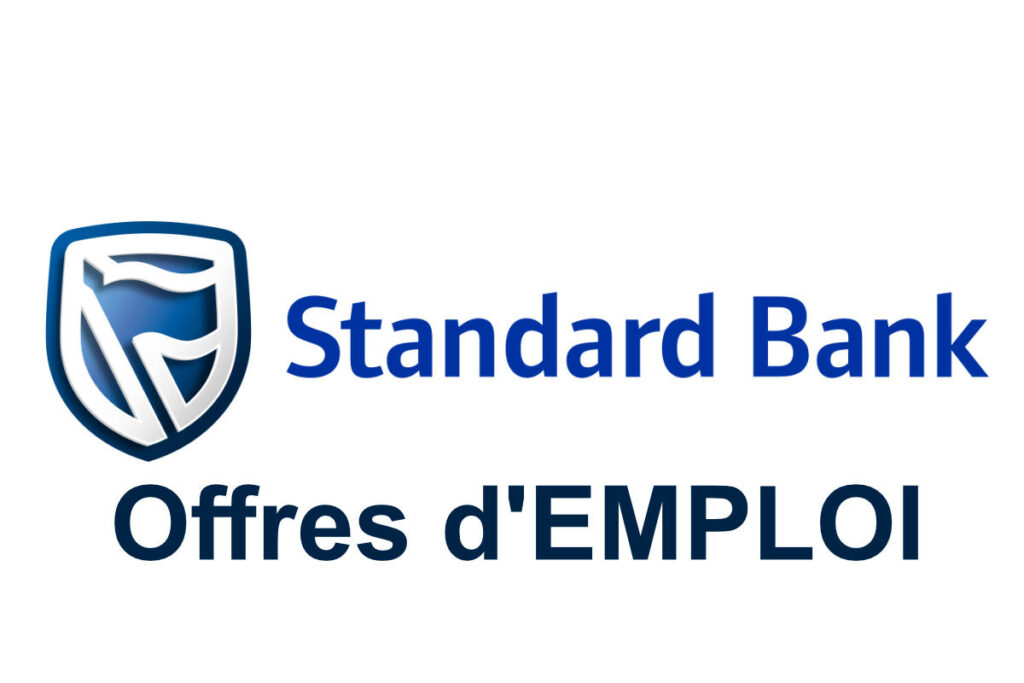 Trouver un travail chez Standard Bank postulez pour ces 7 offres (29 décembre 2025)