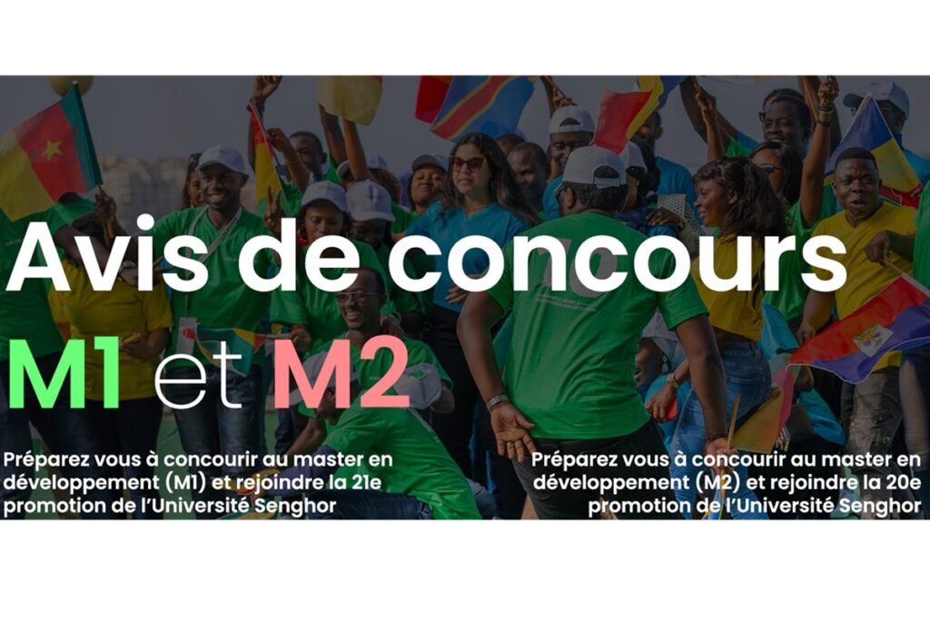 Concours international d'admission en Master 1 et 2 de l’Université Senghor 2026 candidatez