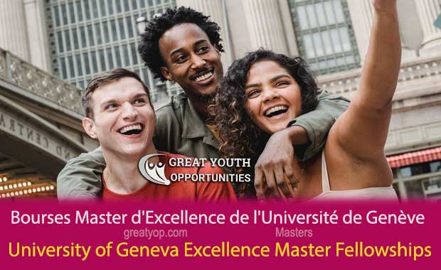 Postulez pour la Bourses Master d’Excellence de l’Université de Genève (2026-2027)