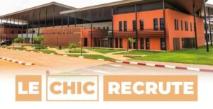 Bénin : LE CENTRE HOSPITALIER INTERNATIONAL DE CALAVI (CHIC) recrute massivement, plusieurs postes et salaire compétitif (28 mars 2026)