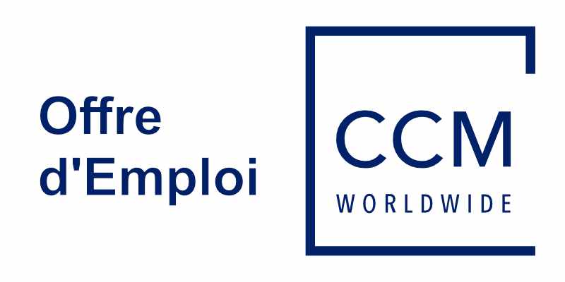 Appel à candidatures lancé à l'ONG CCM Wordwilde pour plusieurs postes (1er avril 2026)