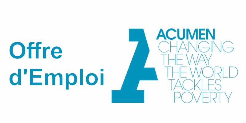Recrutement pour des postes à l'ONG américaine Acumen (2 avril 2026)