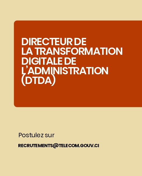 Côte d'Ivoire : le Ministère de la Transition Numérique et de l'Innovation Technologique recrute pour ces postes (26 mai 2026)