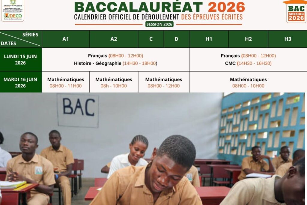 Côte d’Ivoire BAC 2026 voici le calendrier de déroulement des épreuves écrites
