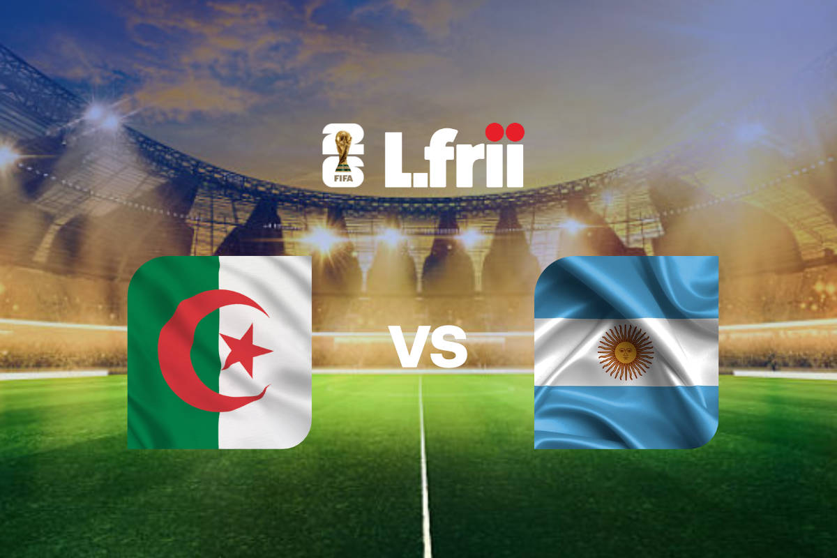 Coupe du Monde 2026 Algérie - Argentine voici sur quelle chaine voir le match