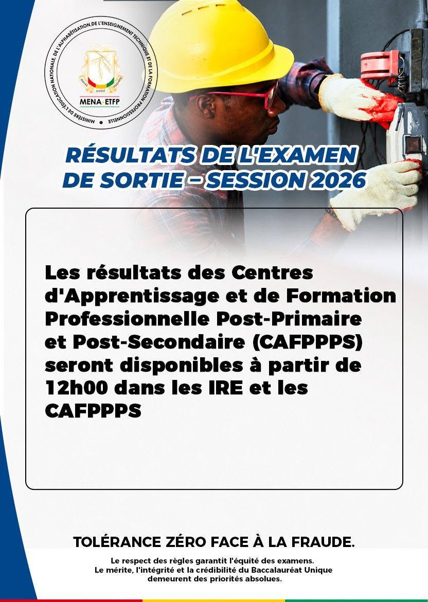 Guinée les résultats des CAFPPPS 2026 disponibles