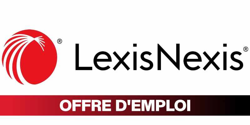 LexisNesis recrute dans la rédaction en Afrique 24 juillet 2026