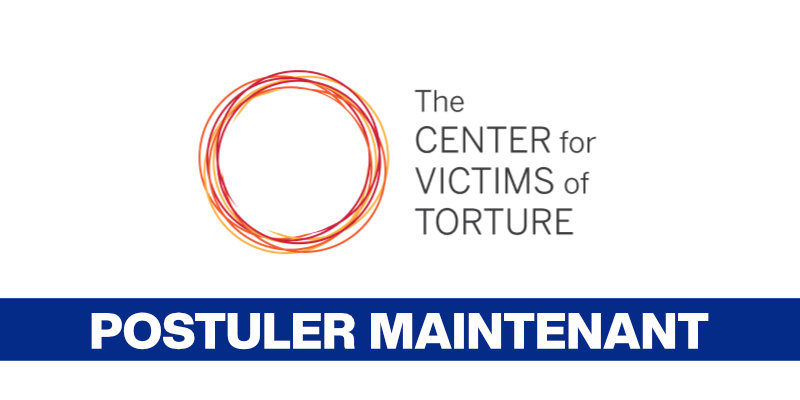 L'ONG américaine Center for Victims of Torture (CVT) recrute en Afrique - 9 août 2026