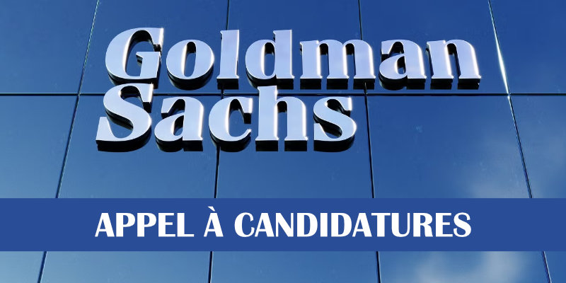 Stages ouverts dans le monde entier à Goldman Sach - 18 août 2026