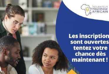 Appel à candidatures Incubateur Francophone Africain – Édition 2022 de l'Agence Universitaire de la Francophonie (AUF)